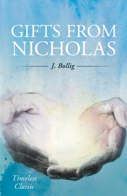 Gifts From Nicholas By Jacob Bollig Cover Image