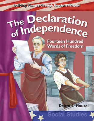 The Declaration of Independence: Fourteen Hundred Words of Freedom (Reader's Theater) Cover Image