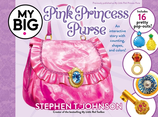 My Big Pink Princess Purse (My Big Books)