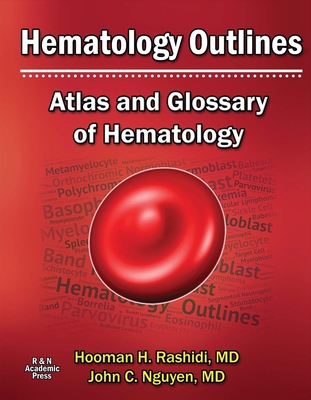 Hematology Outlines: Atlas and Glossary of Hematology Cover Image