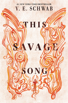 This Savage Song (Monsters of Verity #1)