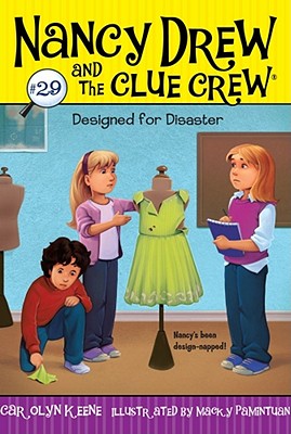 Designed for Disaster (Nancy Drew and the Clue Crew #29)