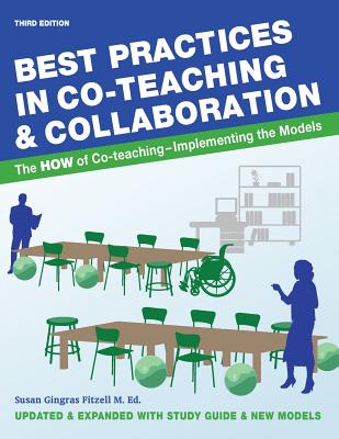 Best Practices in Co-teaching & Collaboration: The HOW of Co-teaching - Implementing the Models By Susan Gingras Fitzell M. Ed Cover Image