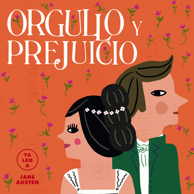 Orgullo y prejuicio (Ya leo a...) Orgullo y prejuicio (Ya leo a...) cover