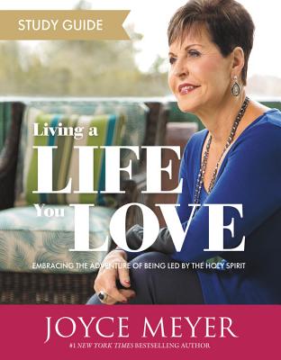 Cover for Living a Life You Love Study Guide