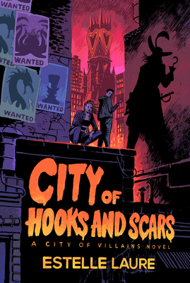 City of Hooks and Scars (City of Villains, Book 2) Cover Image