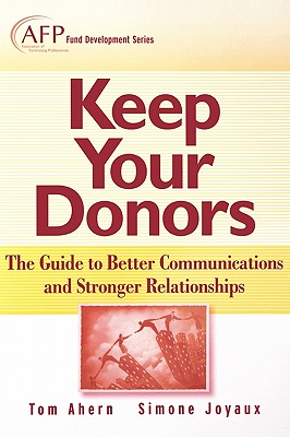 Keep Your Donors (AFP/Wiley Fund Development #170) Cover Image