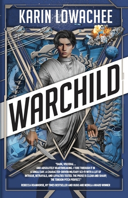 Warchild By Karin Lowachee Cover Image
