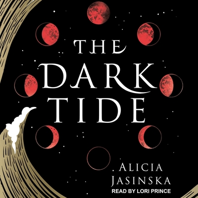 The Dark Tide By Alicia Jasinska, Lori Prince (Read by) Cover Image