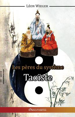 Les Pères du Système Taoïste Cover Image