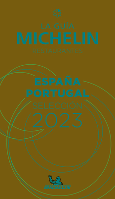 The Michelin Guide Espana Portugal (Spain & Portugal) 2023: Restaurants & Hotels Cover Image