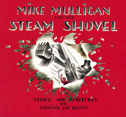 Mike Mulligan And His Steam Shovel Cover Image