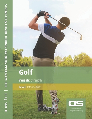 DS Performance - Strength & Conditioning Training Program for Golf, Strength, Intermediate Cover Image