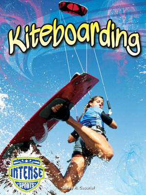Kiteboarding (Intense Sports) Cover Image