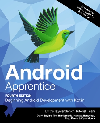 Android Apprentice (Fourth Edition): Beginning Android Development with Kotlin Cover Image