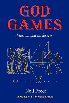 God Games: What Do You Do Forever? Cover Image
