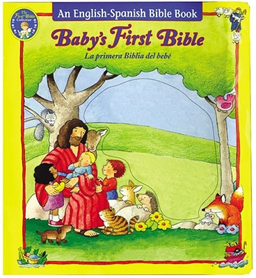 La Primera Biblia Del Bebe Baby S First Bible Hardcover Mysterious Galaxy Bookstore