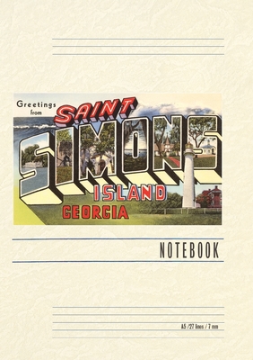 Vintage Lined Notebook Greetings from St. Simon's Island Cover Image