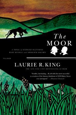 The Moor: A Novel of Suspense Featuring Mary Russell and Sherlock Holmes (A Mary Russell Mystery #4)