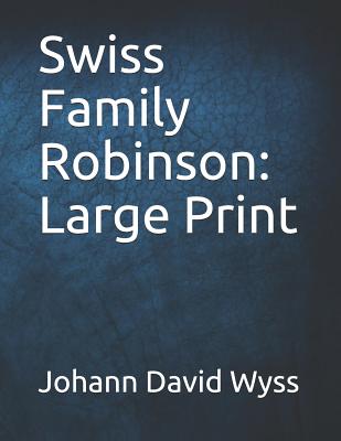 Swiss Family Robinson