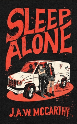 Sleep Alone By J. a. W. McCarthy Cover Image