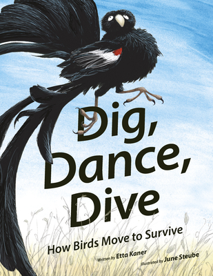 Dig, Dance, Dive: How Birds Move to Survive Cover Image