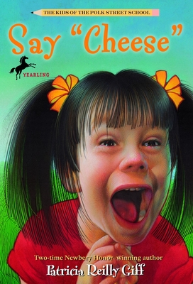 Cover for Say Cheese (The Kids of the Polk Street School #10)