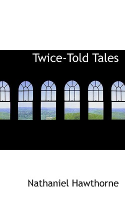 Twice-Told Tales