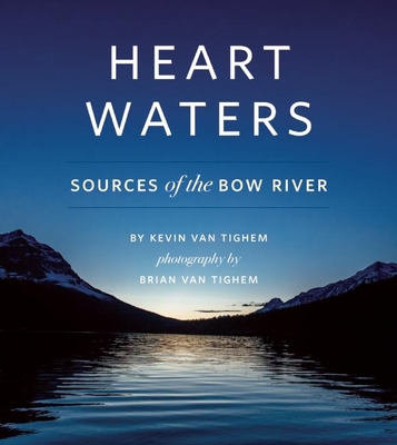 Heart Waters: Sources of the Bow River Cover Image