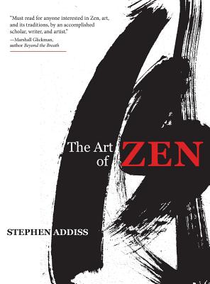 The Art of Zen: Paintings and Calligraphy by Japanese Monks 1600-1925 Cover Image