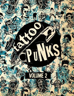 Tattoo Punks: Volume Two By Joshua Howard Cover Image