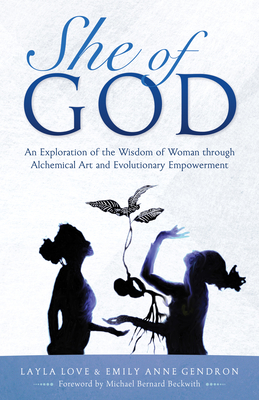 She of God: Alchemical Art Deck & Evolutionary Empowerment Book--An Exploration of the Wisdom of Woman Thru Visionary Art, Timeles Cover Image