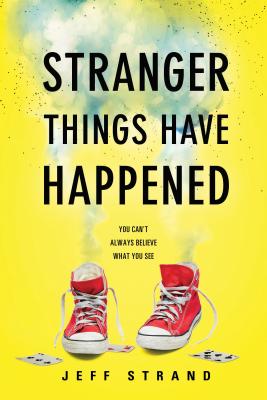 Stranger Things Have Happened Cover Image