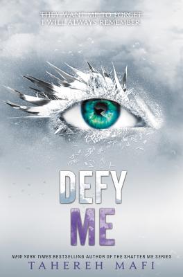 Cover for Defy Me (Shatter Me #5)