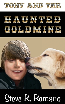 Tony and the Haunted Goldmine Cover Image