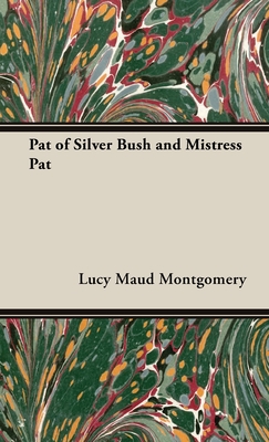 Pat of Silver Bush and Mistress Pat Cover Image