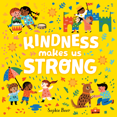 Cover for Kindness Makes Us Strong
