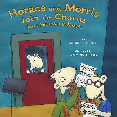 Cover for Horace and Morris Join the Chorus (but what about Dolores?)