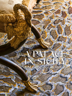 A Palace in Sicily By Jean-Louis Remilleux Cover Image
