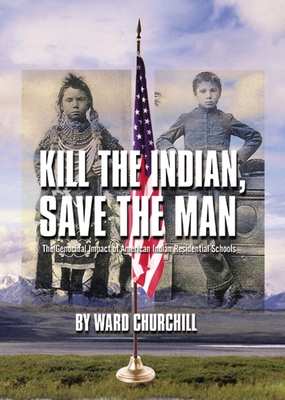 Kill the Indian, Save the Man Cover Image