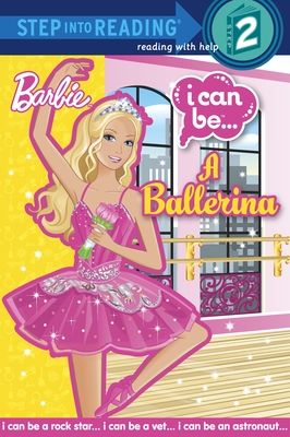 I Can Be A Ballerina (Barbie) (Step into Reading) Cover Image