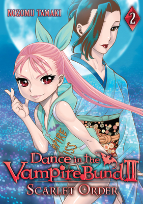 Dance in the Vampire Bund II: Scarlet Order Vol. 2 Cover Image