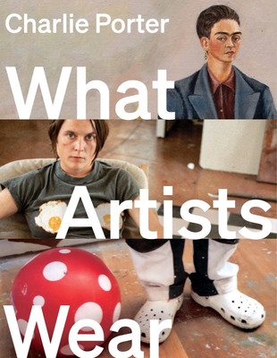 What Artists Wear Cover Image