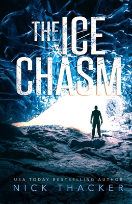 The Ice Chasm By Nick Thacker Cover Image