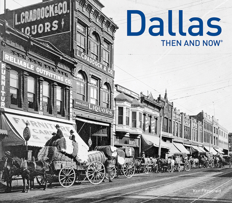 Dallas Then and Now® By Ken Fitzgerald Cover Image