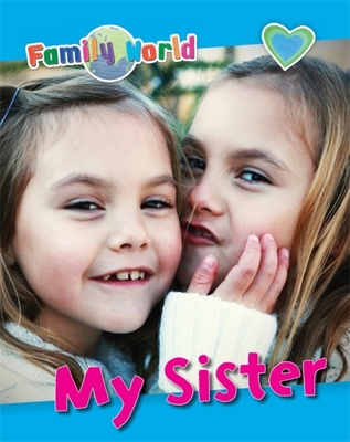 Family World: My Sister Cover Image
