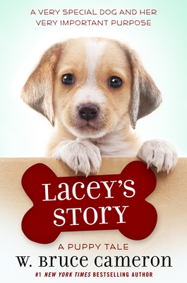 Lacey's Story: A Puppy Tale By W. Bruce Cameron Cover Image