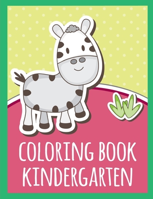 Download Coloring Book Kindergarten Easy Funny Learning For First Preschools And Toddlers From Animals Images Baby Animals 18 Paperback The Book Stall