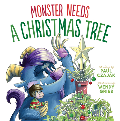 Cover for Monster Needs a Christmas Tree (Monster & Me)