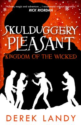 Kingdom of the Wicked (Skulduggery Pleasant #7) Cover Image
